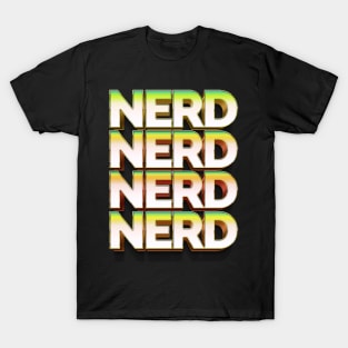 NERD 80s Style Typographic Design T-Shirt